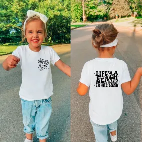 Life's A Beach I'm Just Playing In The Sand T-Shirt (Front and Back)